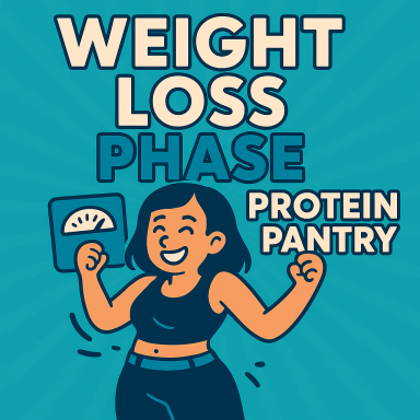 Protein Pantry Weight Loss Phase